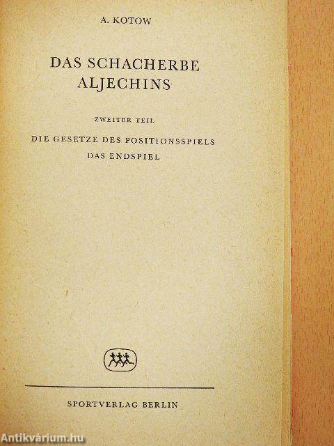Das Schacherbe Aljechins II.