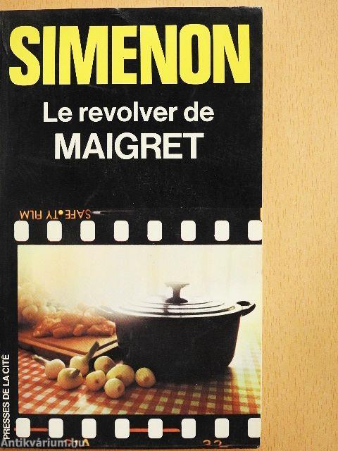 Le revolver de Maigret