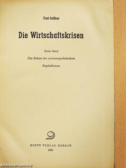 Die Wirtschaftskrisen I.