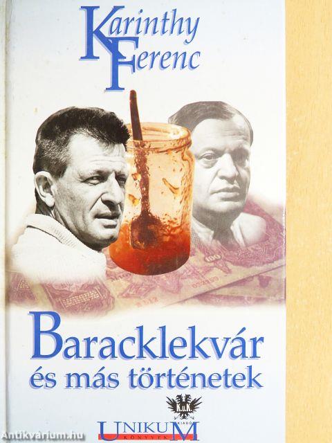 Baracklekvár és más történetek