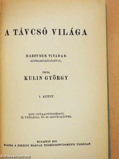 A távcső világa I-II.