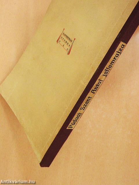 Páduai Szent Antal jellemrajza