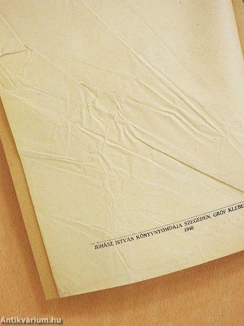 A kegyesrendiek vezetése alatt álló szegedi városi róm. kat. Dugonics András Gimnázium Évkönyve az 1939/40. iskolai évről