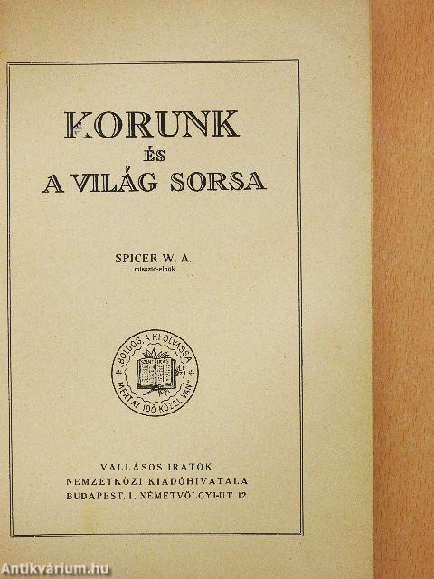 Korunk és a világ sorsa
