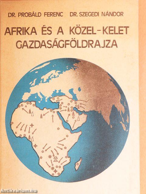 Afrika és a Közel-Kelet gazdaságföldrajza