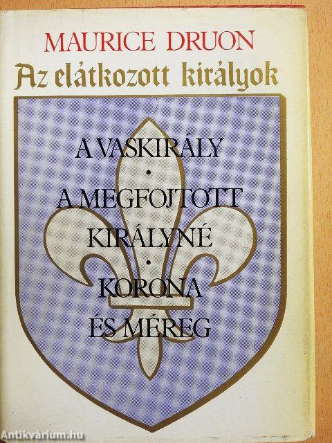 Az elátkozott királyok I.