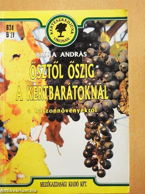 Ősztől őszig a kertbarátoknál