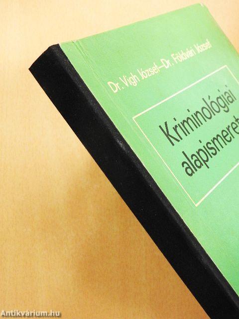 Kriminológiai alapismeretek