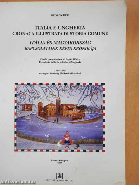 Itália és Magyarország - Kapcsolataink képes krónikája (dedikált példány)