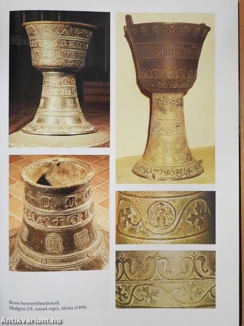 Erdély középkori harangjai és bronz keresztelőmedencéi (dedikált példány)