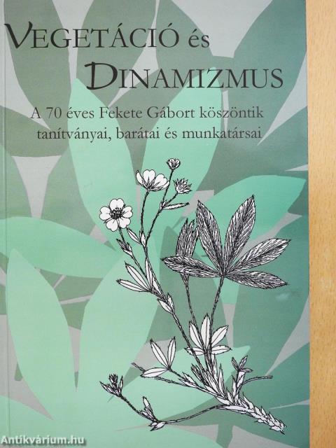 Vegetáció és dinamizmus (dedikált példány)