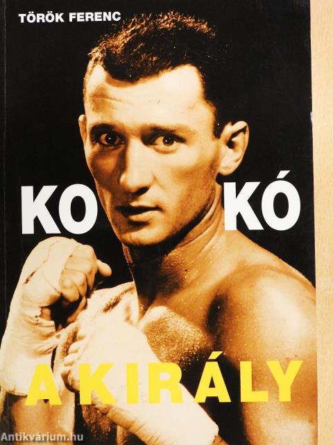 Kokó, a király (aláírt és dedikált példány)