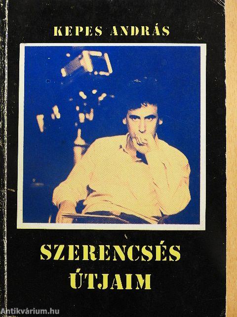 Szerencsés útjaim