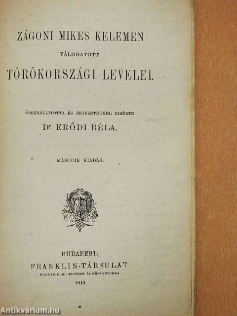 Zágoni Mikes Kelemen válogatott törökországi levelei