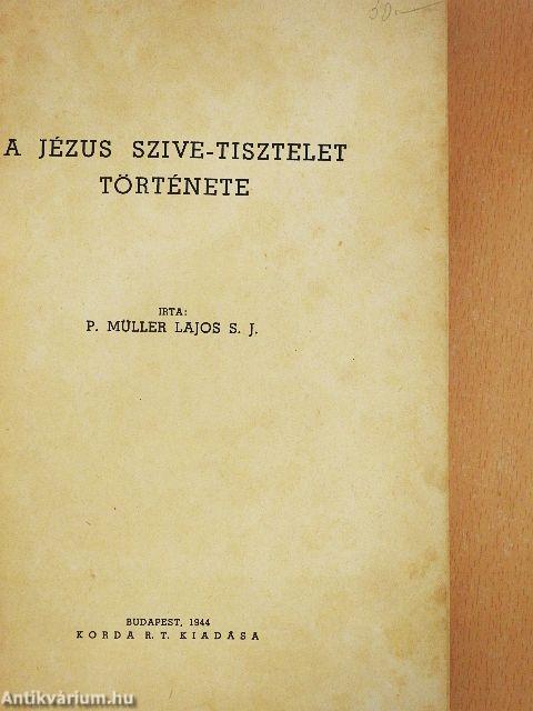 A Jézus szive-tisztelet története
