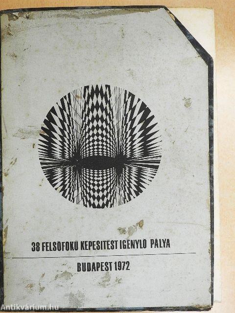 38 felsőfokú képesítést igénylő pálya (nem teljes gyűjtemény)