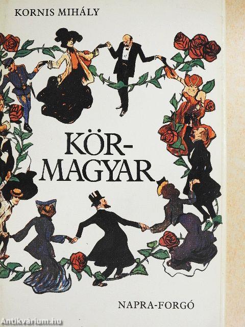 Körmagyar/Körbe-körbe