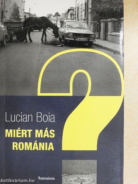 Miért más Románia?