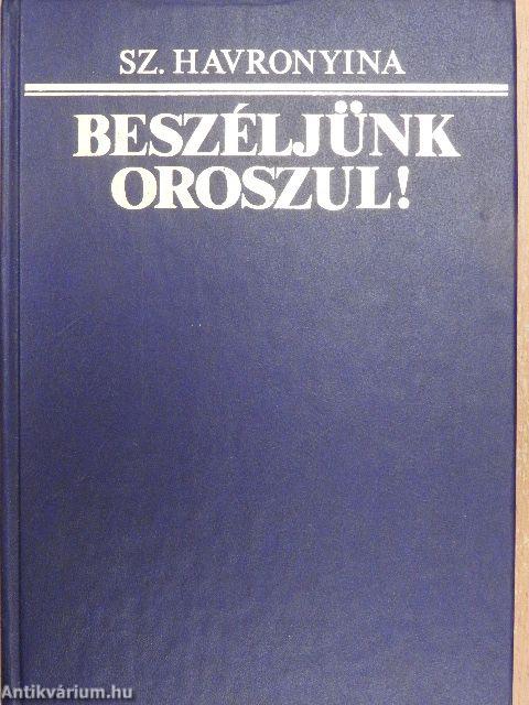 Beszéljünk oroszul!