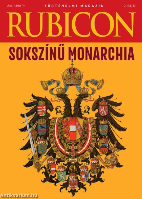 RUBICON - 2024/12 SOKSZÍNŰ MONARCHIA