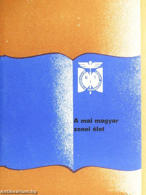 A mai magyar zenei élet