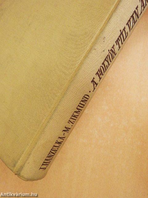 A folyón túl van Argentína