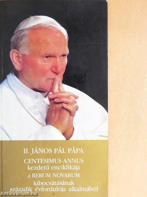 II. János Pál Pápa Centesimus Annus kezdetű enciklikája