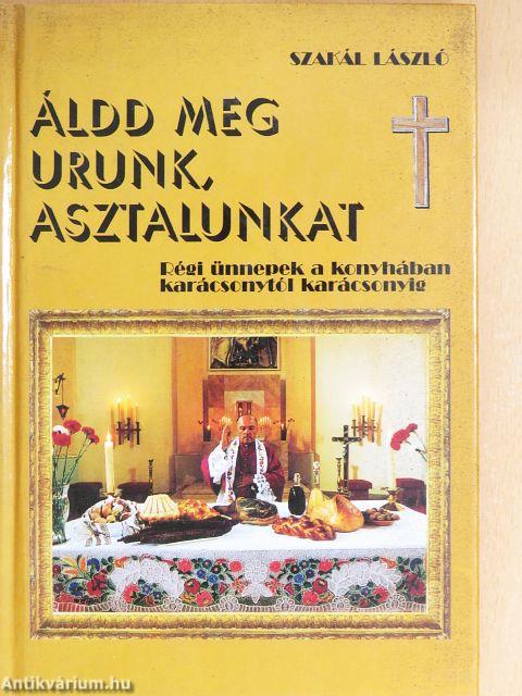 Áldd meg Urunk, asztalunkat
