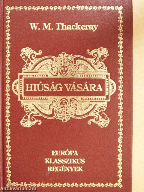 Hiúság vására I-II.