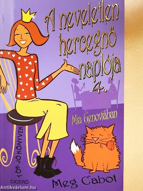 A neveletlen hercegnő naplója 4.