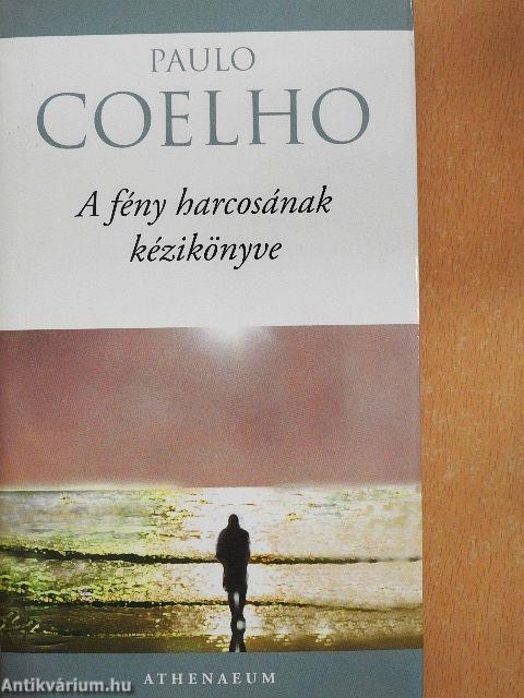 A fény harcosának kézikönyve