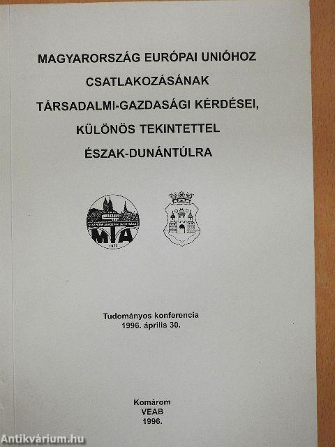 Magyarország Európai Unióhoz csatlakozásának társadalmi-gazdasági kérdései