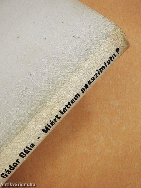 Miért lettem pesszimista?