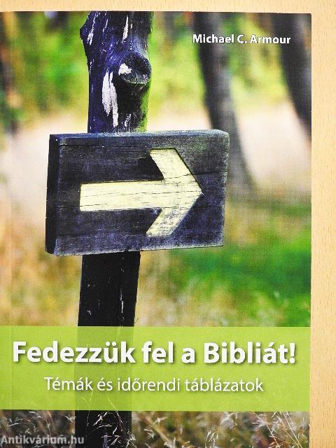 Fedezzük fel a Bibliát!