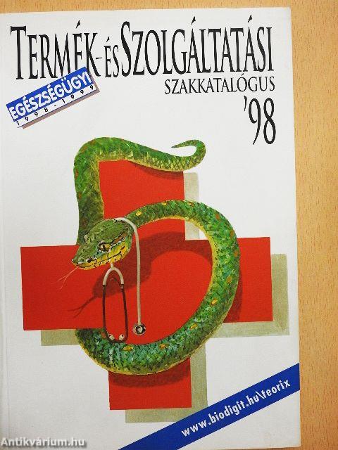 Egészségügyi Termék- és Szolgáltatási Szakkatalógus '98
