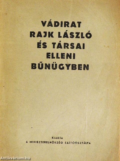 Vádirat Rajk László és társai elleni bűnügyben