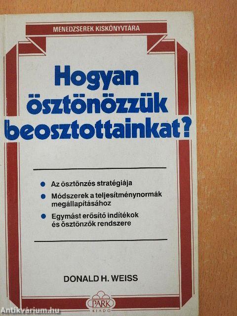 Hogyan ösztönözzük beosztottainkat?