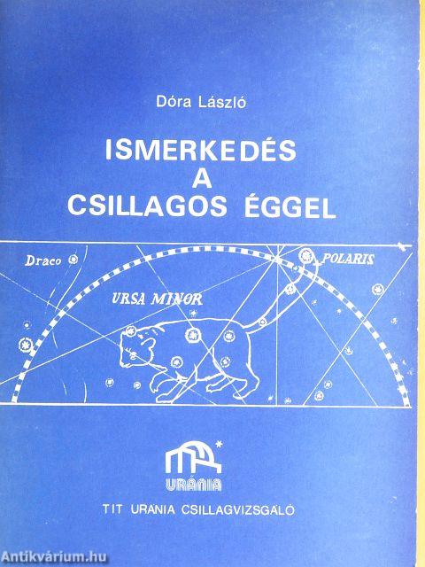 Ismerkedés a csillagos éggel