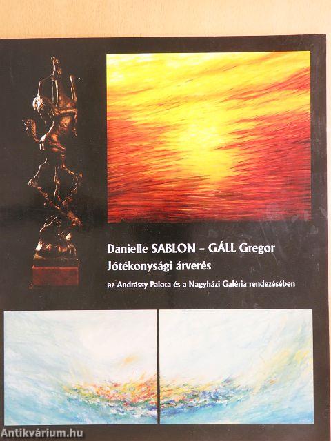 Danielle Sablon - Gáll Gregor Jótékonysági árverés