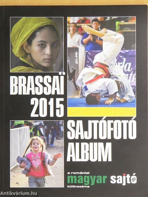 Brassai 2015 sajtófotó album