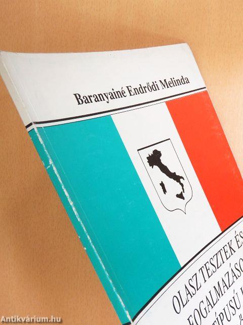 Olasz tesztek és fogalmazások a "B" típusú közép- és felsőfokú nyelvvizsgákra