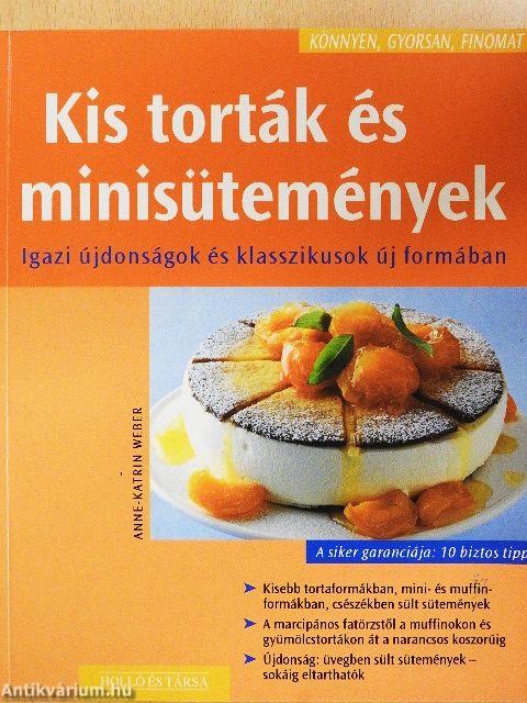 Kis torták és minisütemények