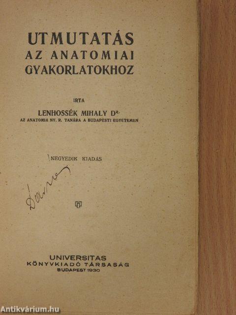 Utmutatás az anatomiai gyakorlatokhoz