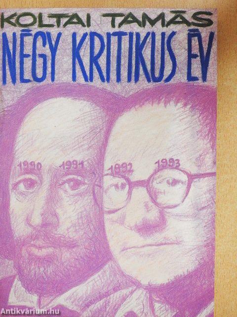 Négy kritikus év