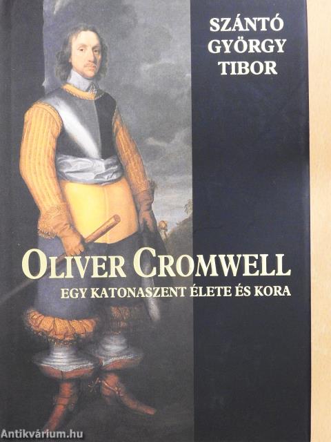 Oliver Cromwell (számozott, dedikált példány)