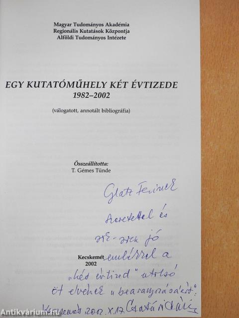 Egy kutatóműhely két évtizede 1982-2002 (dedikált példány)