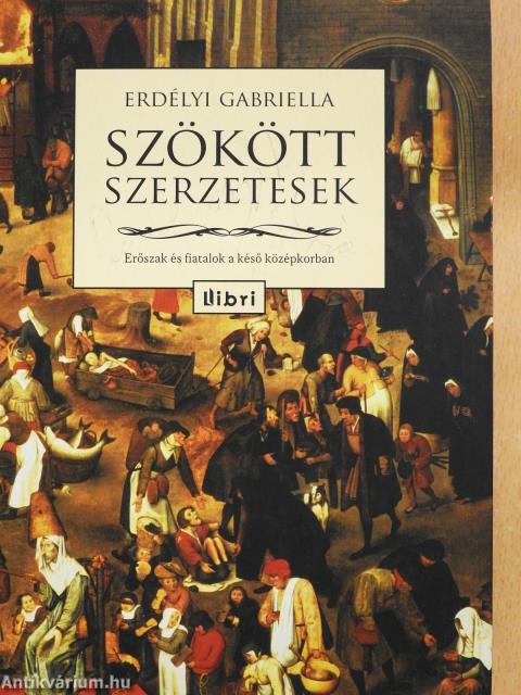 Szökött szerzetesek (dedikált példány)