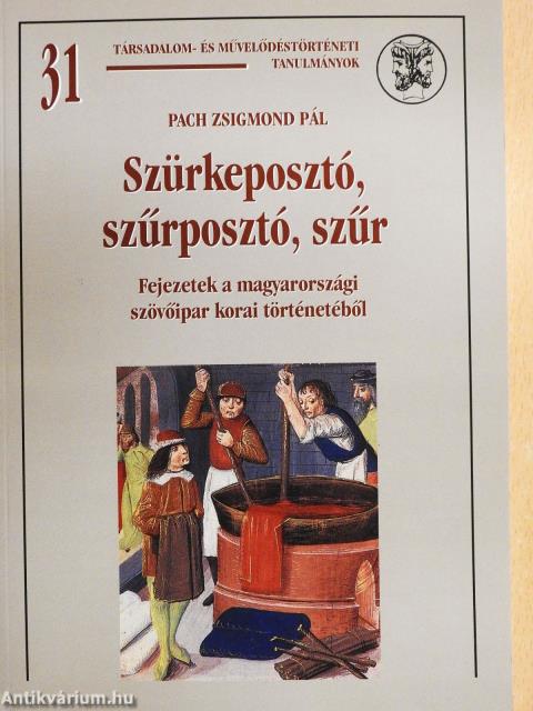 Szürkeposztó, szűrposztó, szűr (dedikált példány)