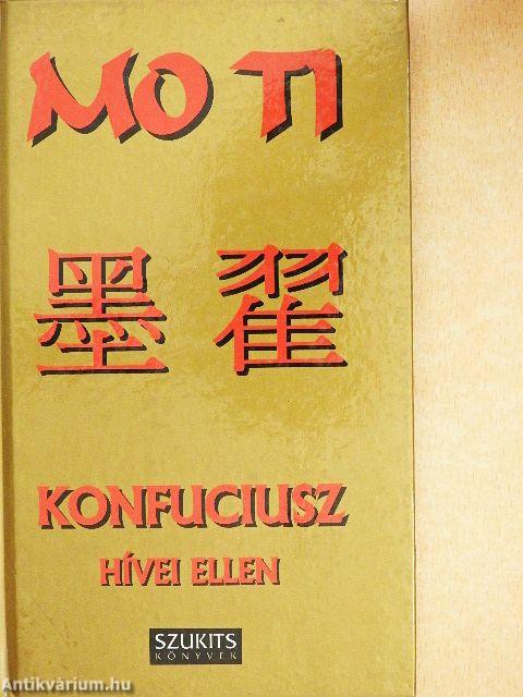 Konfuciusz hívei ellen