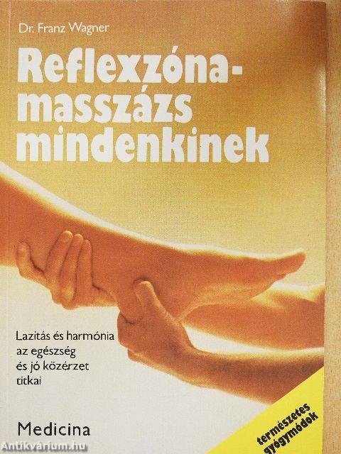 Reflexzóna-masszázs mindenkinek